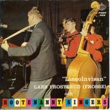 Och Hootenanny Singers  Lincolnvisan